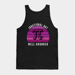 Retro Irrational But Well Rounded Pi Day Celebration Math Tank Top